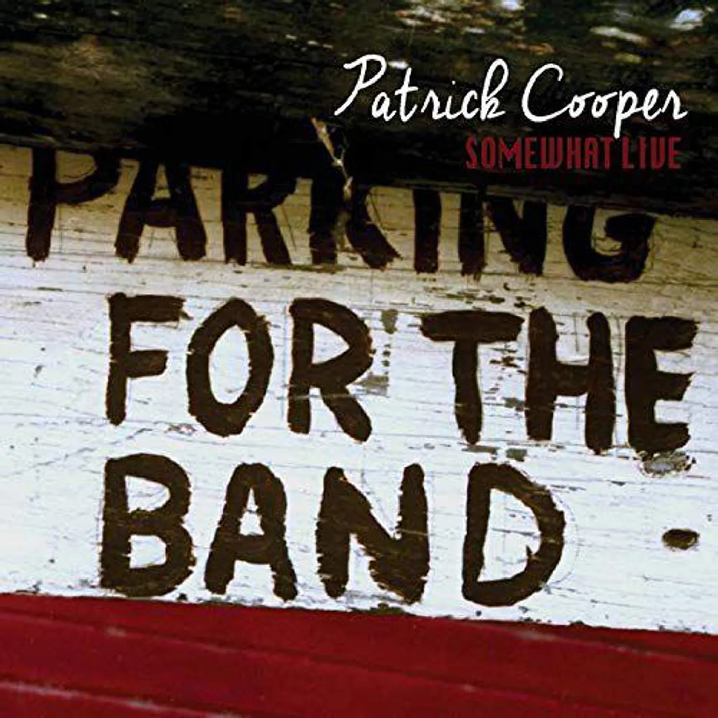 Patrick Cooper SOMEWHAT LIVE CD