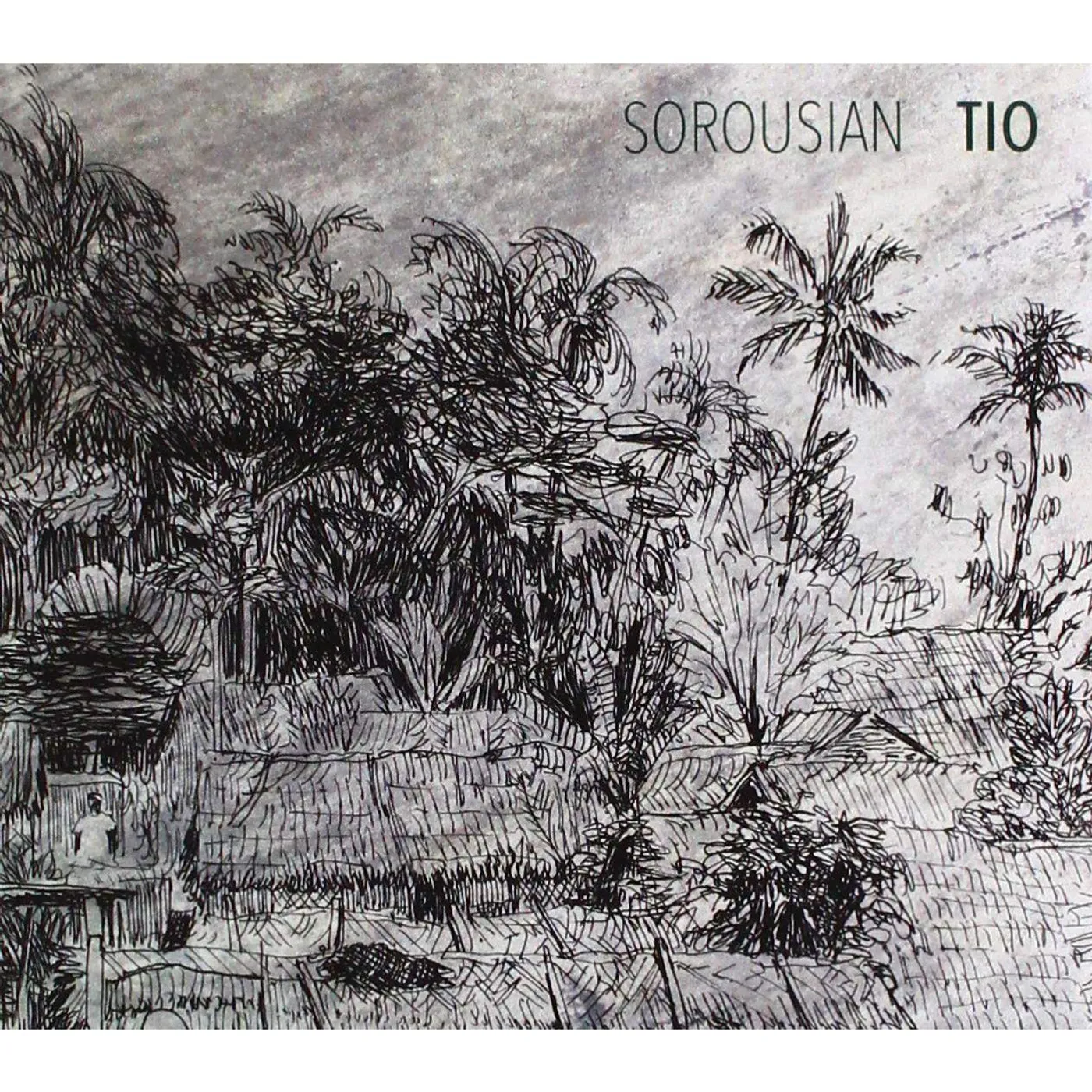 Tio SOROUSIAN CD