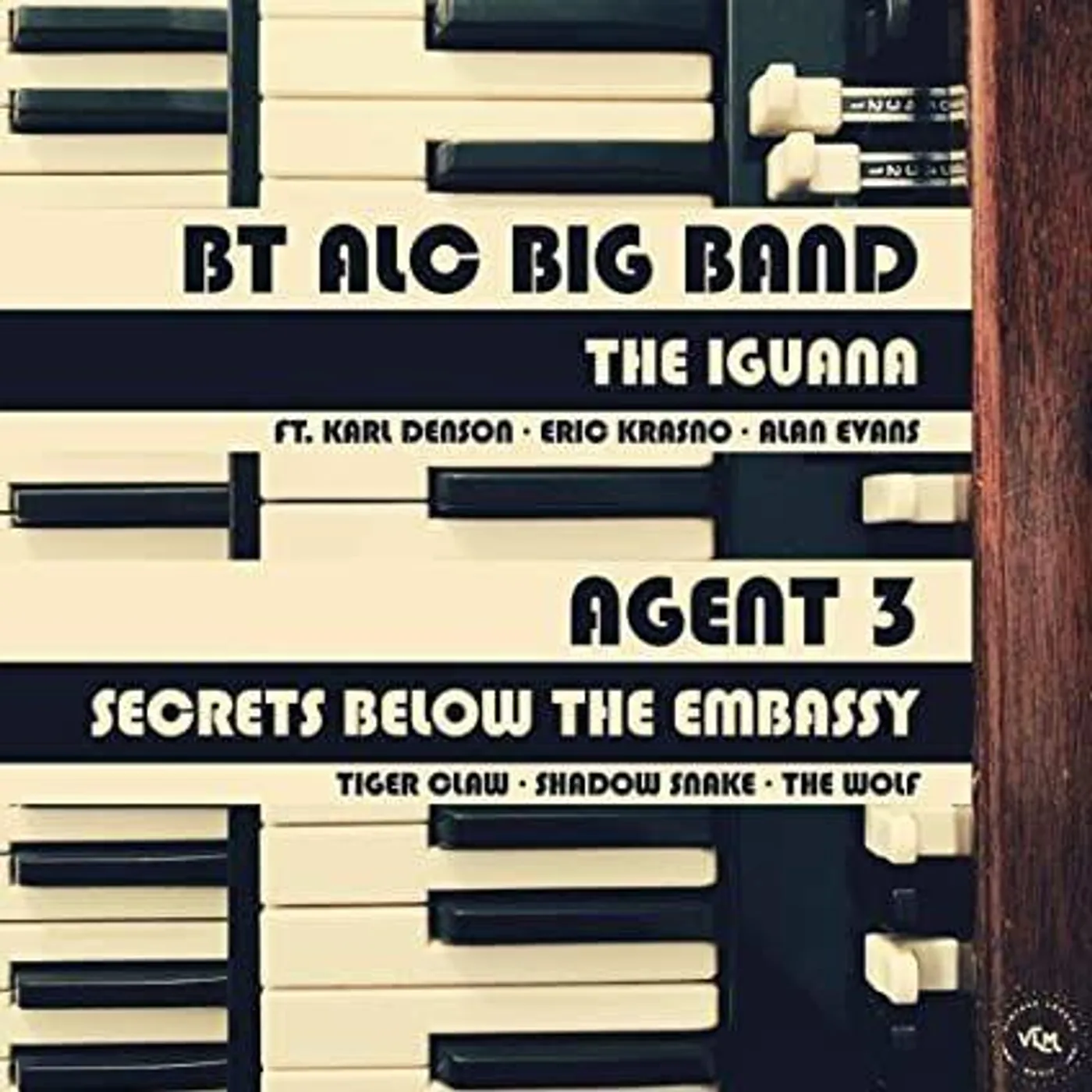 Agent 3 / Bt Alc Big Band IGUANA / SECRETS FROM BELOW THE EMBASSY Vinyl Record