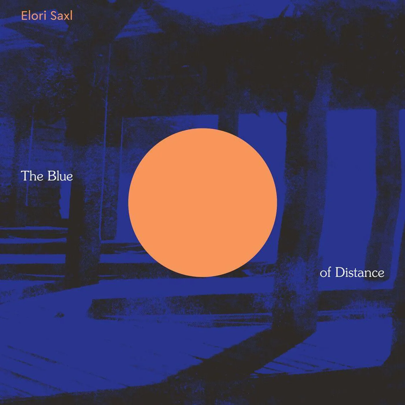 Elori Saxl BLUE OF DISTANCE CD