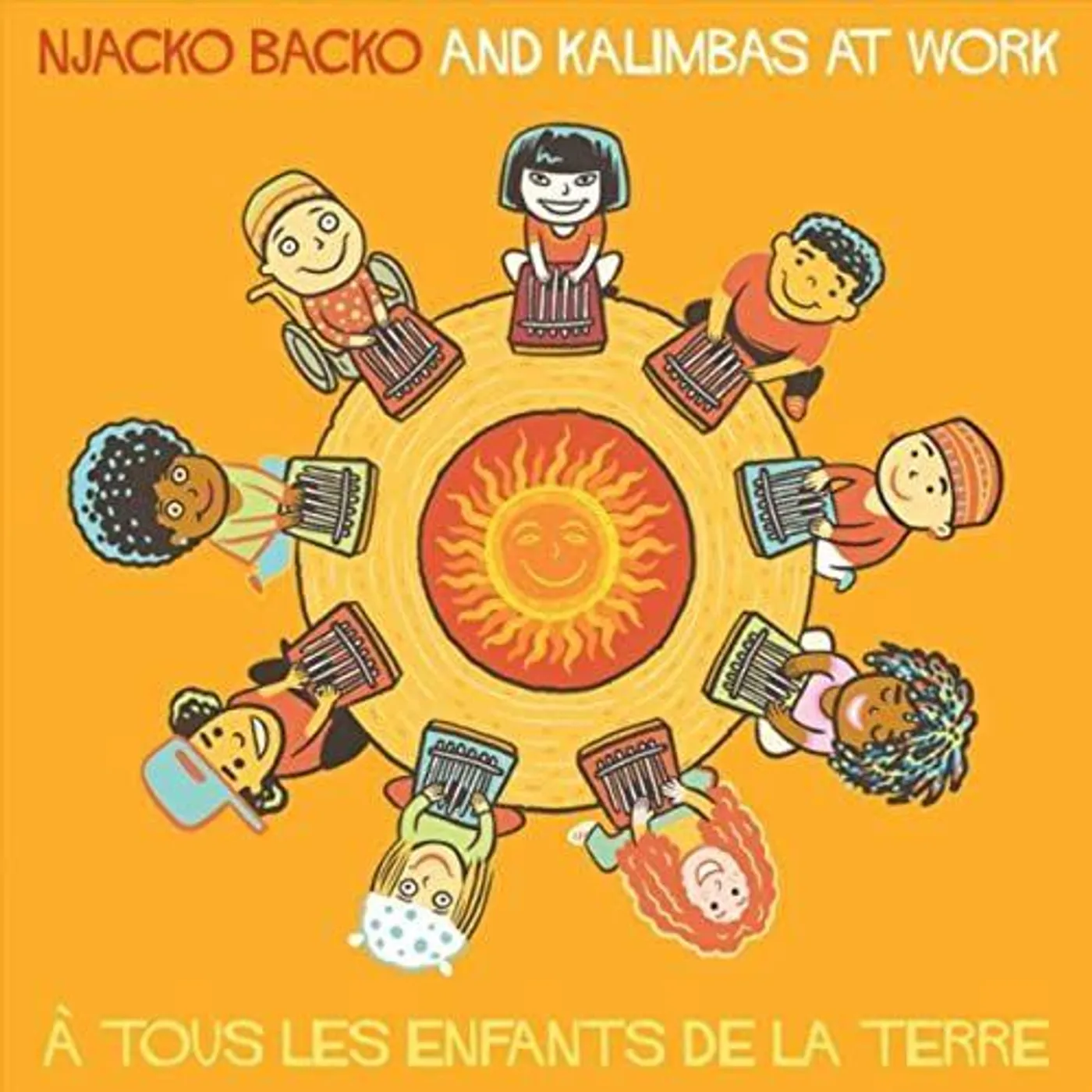 Njacko Backo / Kalimbas At Work TOUS LES ENFANTS DE LA TERRE CD