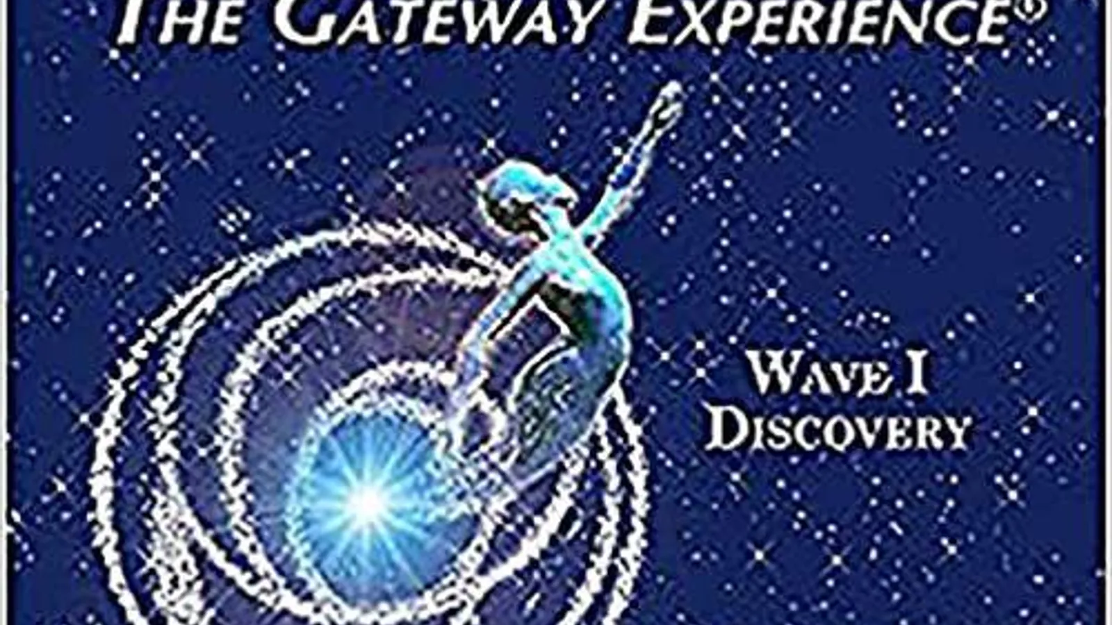 ヘミシンク THE GATEWAY EXPERIENCE Wave I Amazon.com: Gateway Experience-Discovery-Wave 1 (Digitally