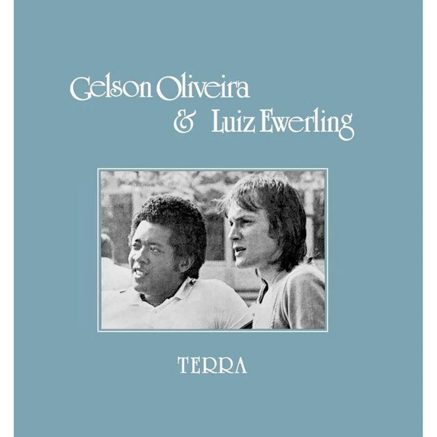 Gelson Oliveira & Luiz Ewerling TERRA Vinyl Record