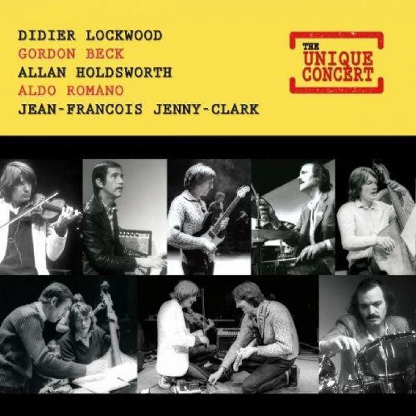 LOCKWOOD / BECK / HOLDWORTH / ROMANO / JENNY-CLARK UNIQUE CONCERT CD