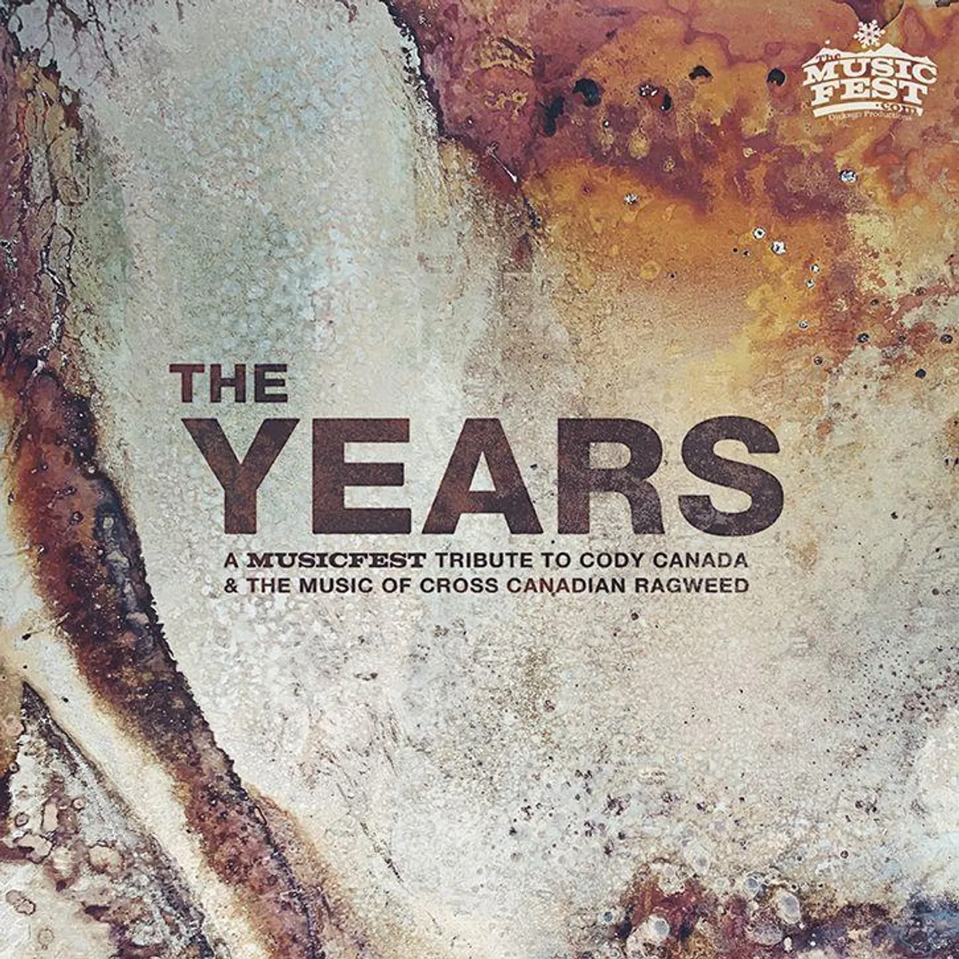 Various Artists  THE YEARS: A MUSICFEST TRIBUTE TO CODY CANADA AND THE MUSIC OF CROSS CANADIAN RAGWEED Vinyl Record