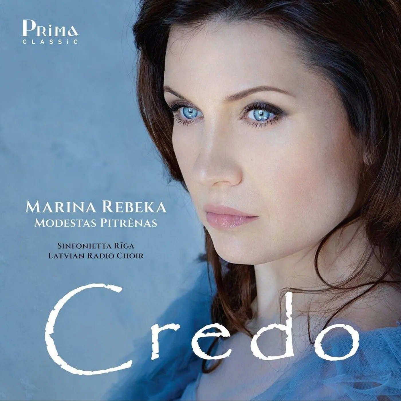Marina Rebeka / Sinfonietta Riga CREDO CD