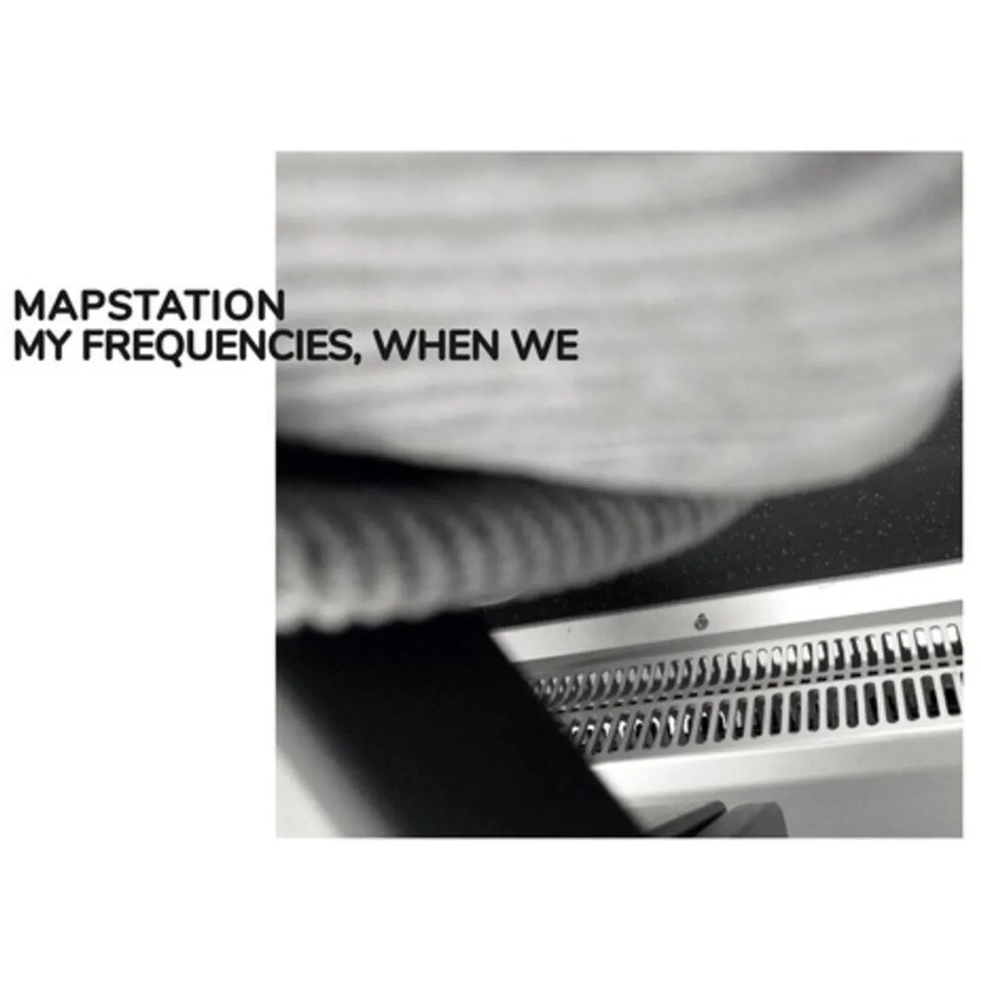 Mapstation MY FREQUENCIES WHEN WE CD