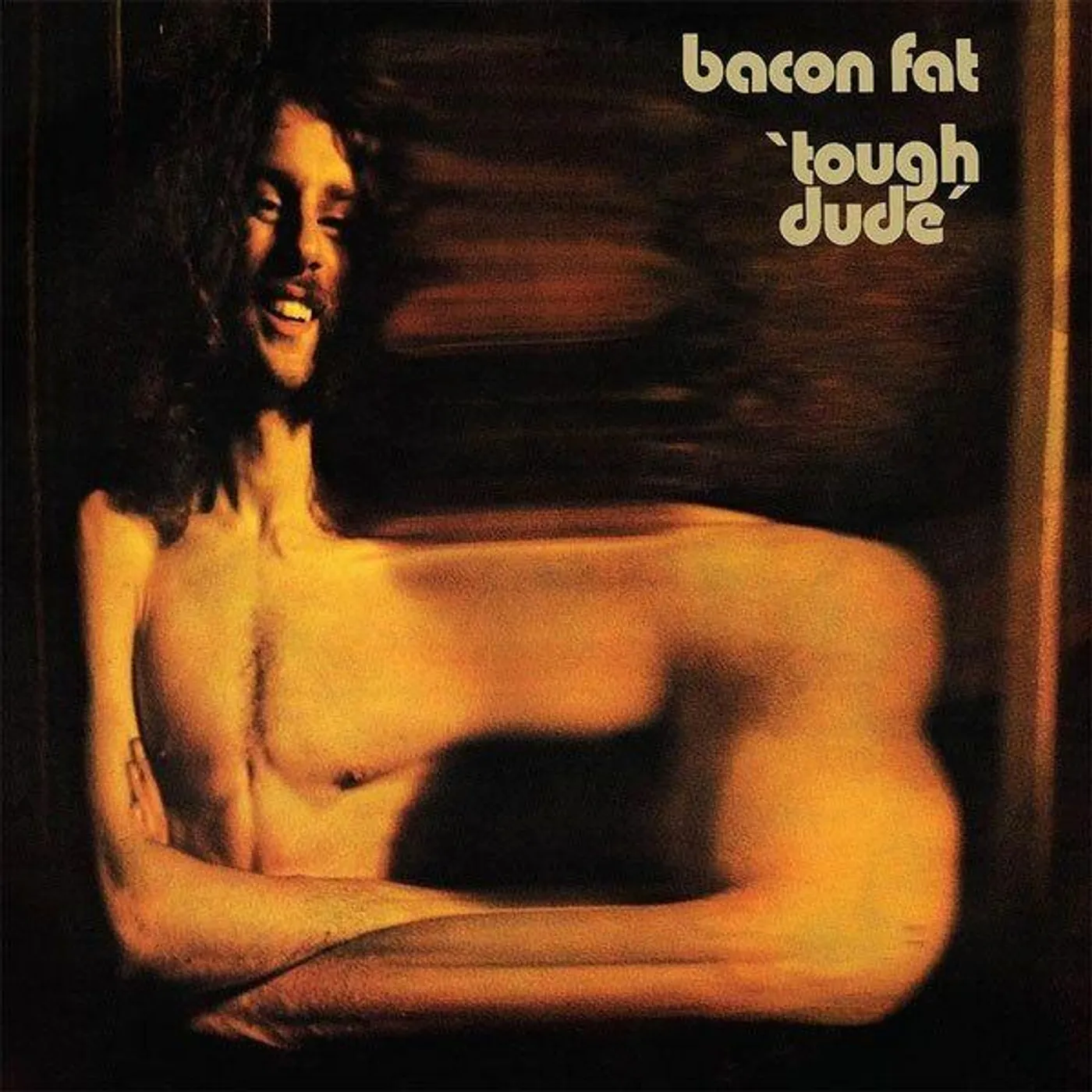 Bacon Fat TOUGH DUDE Vinyl Record