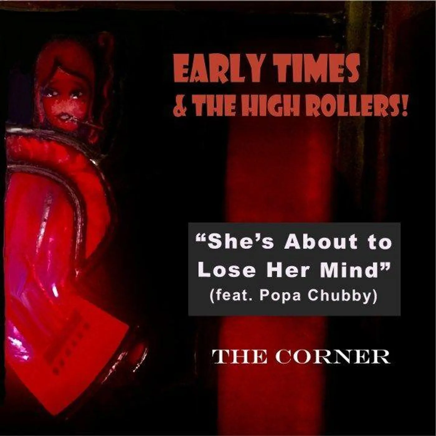 Early Times & the High Rollers CORNER Vinyl Record