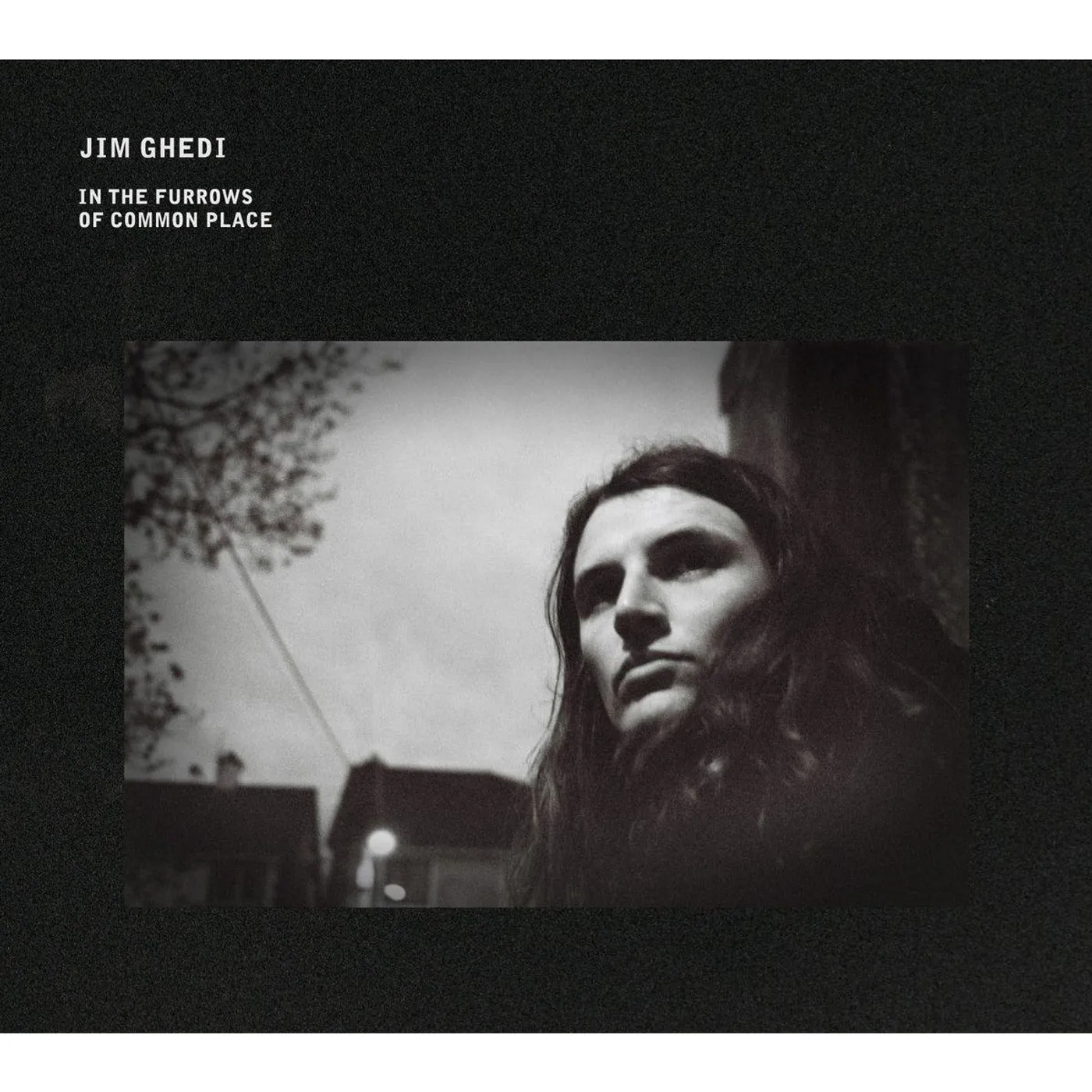 Jim Ghedi IN THE FURROWS OF COMMON PLACE CD