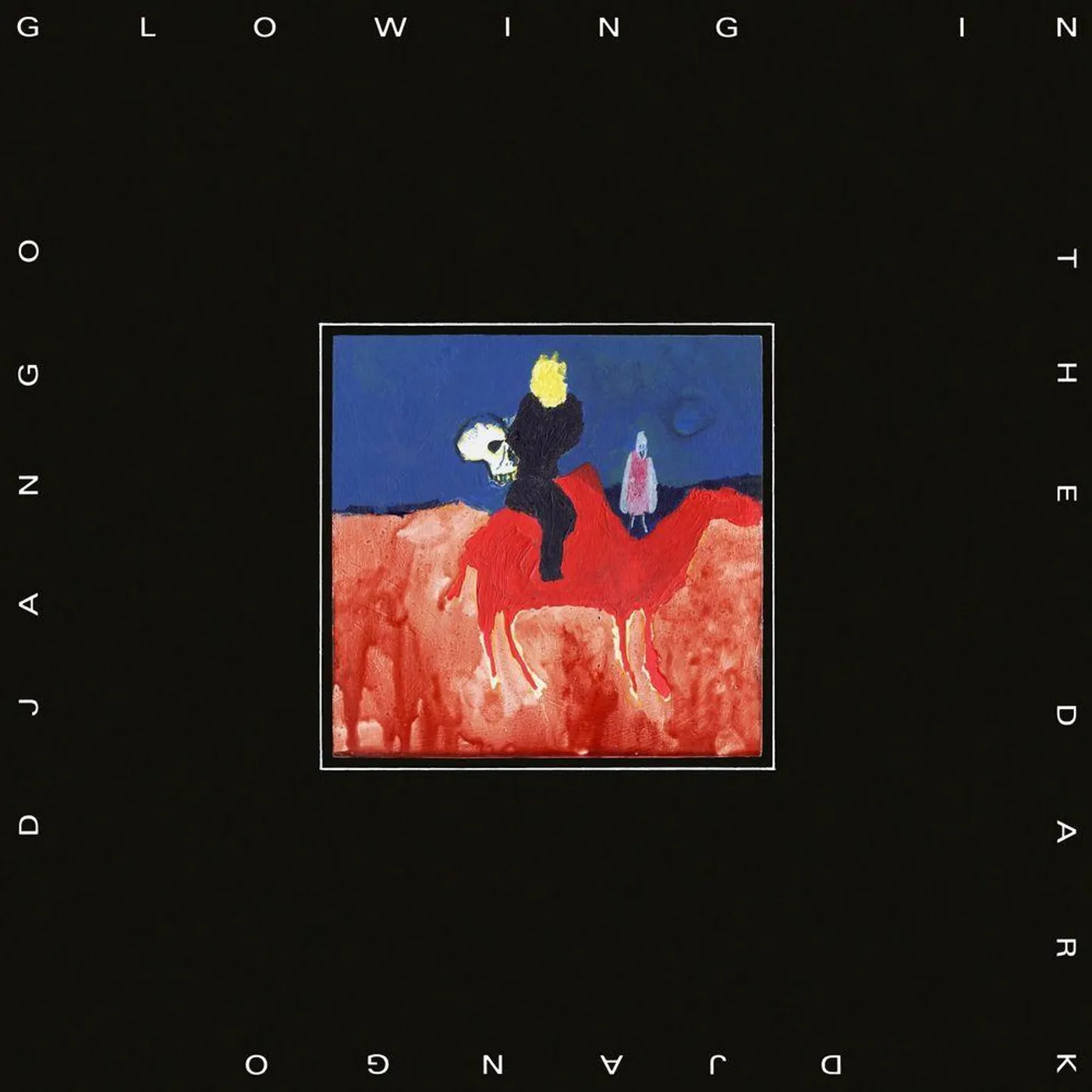 Django Django Glowing in the Dark Vinyl Record