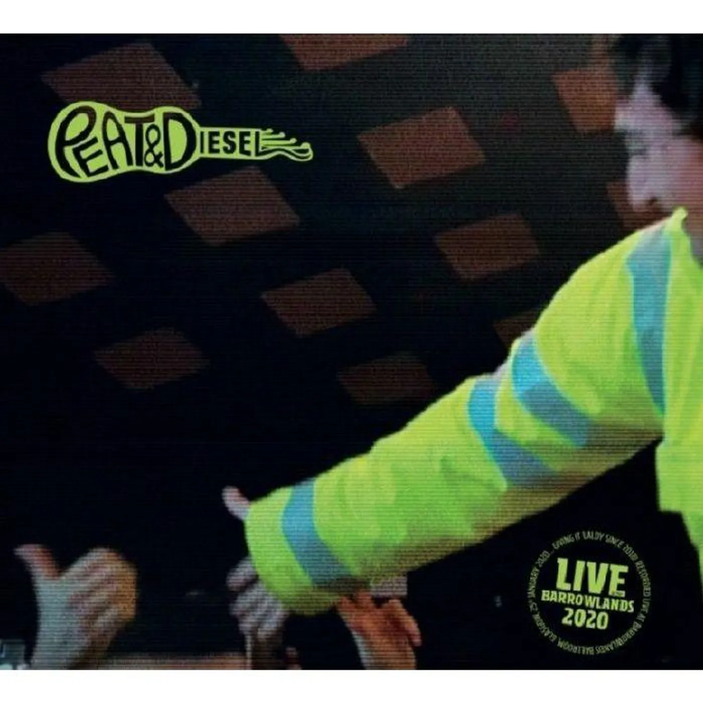 Peat and Diesel LIVE AT BARROWLANDS 2020 Vinyl Record