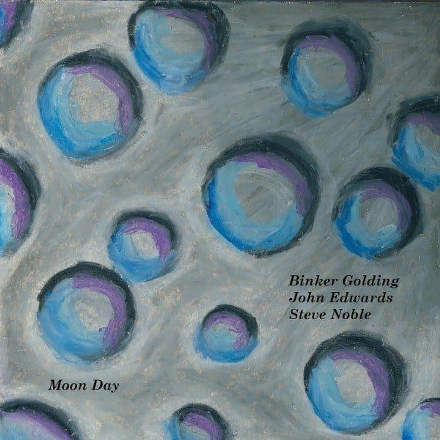 Binker Golding / John Edwards / Steve Noble Moon Day Vinyl Record