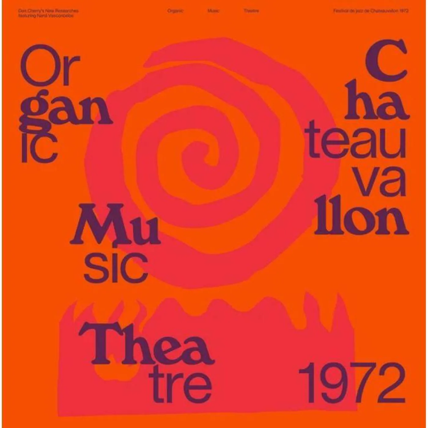 Don Cherry / Nana Vasconcelos ORGANIC MUSIC THEATRE FESTIVAL CHATEAUVALLON 1972 CD