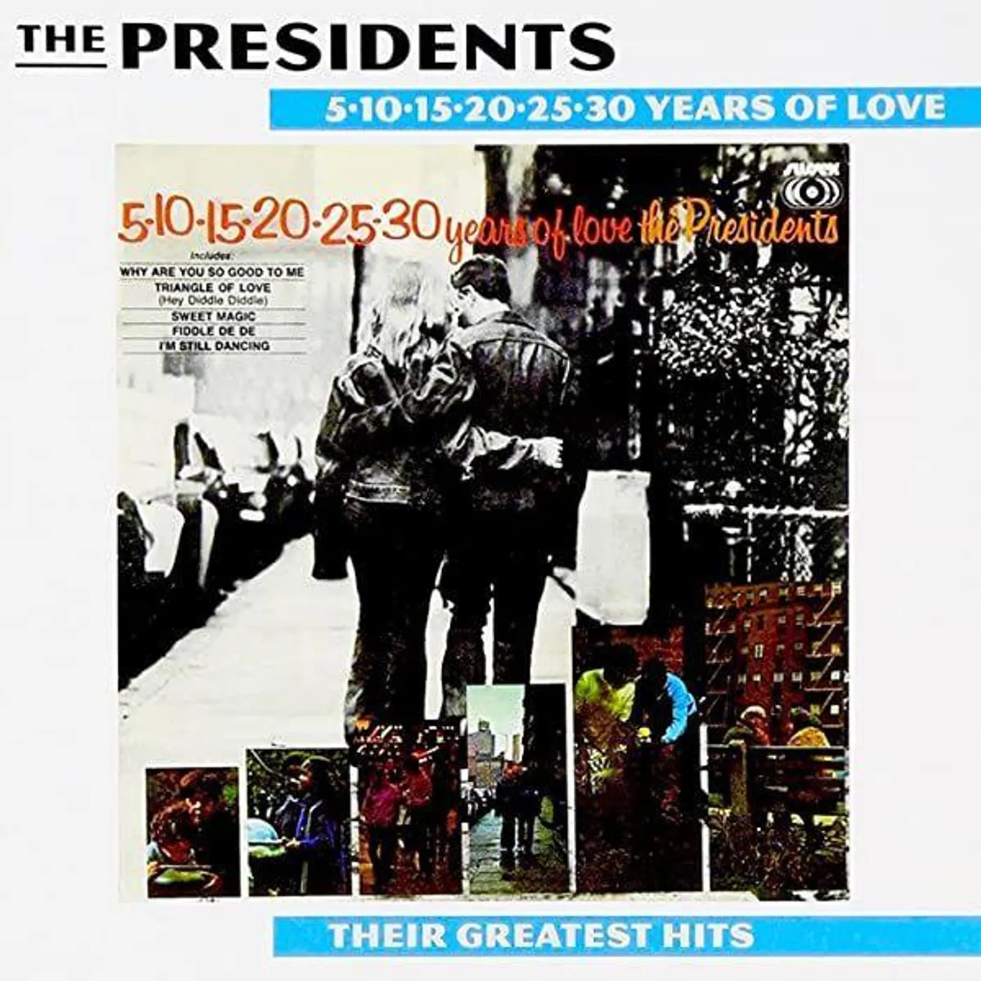 The Presidents 5-10-15-20-25-30 YEARS OF LOVE + 1 CD