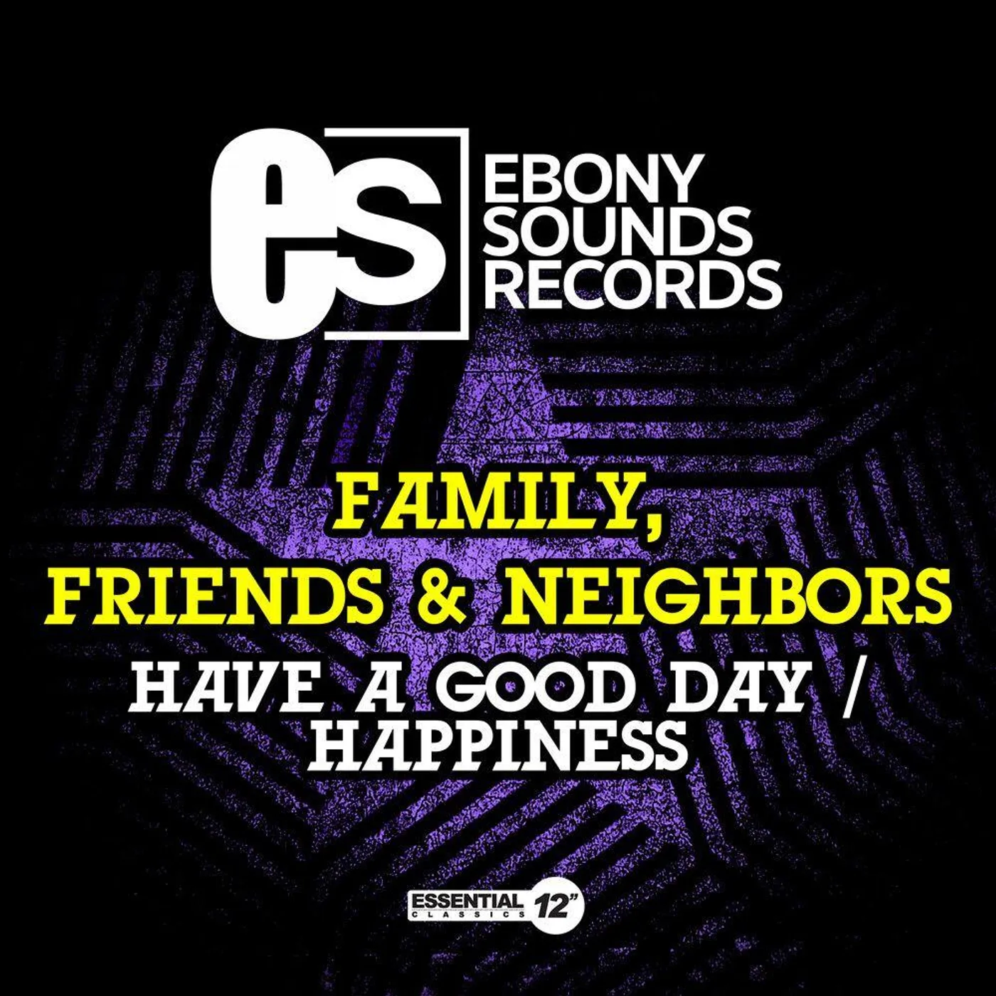 Family, Friends & Neighbors HAVE A GOOD DAY / HAPPINESS CD