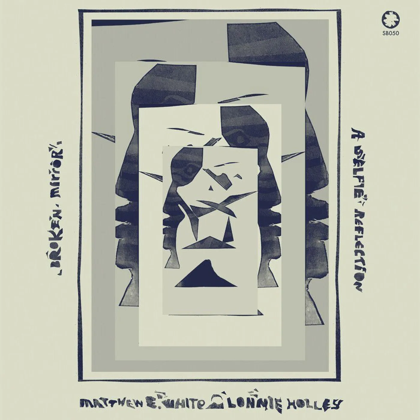 Matthew E White / Lonnie Holley BROKEN MIRROR: A SELFIE REFLECTION CD