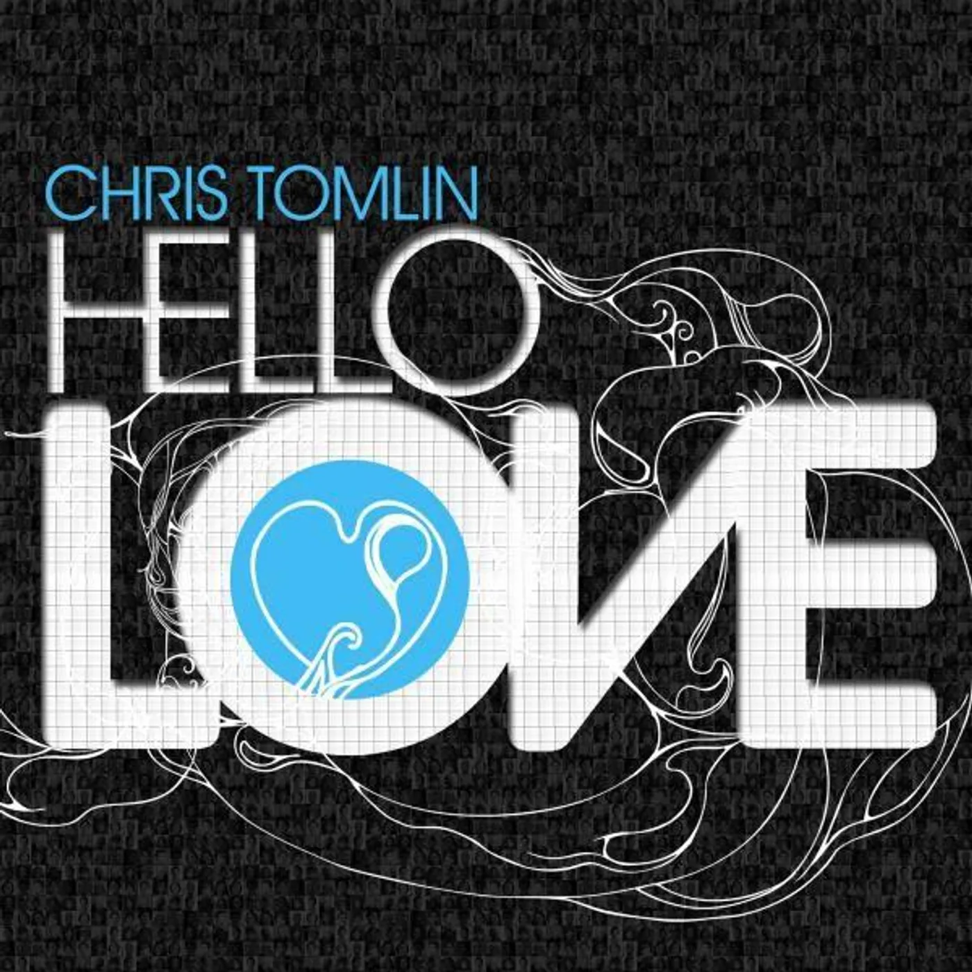Chris Tomlin HELLO LOVE CD