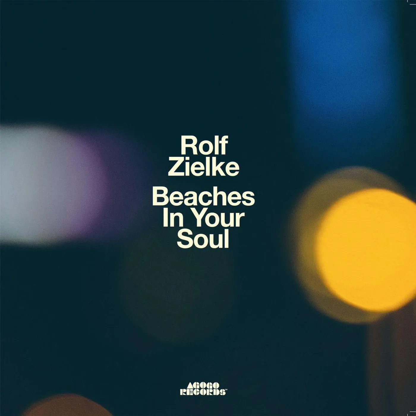 Rolf Zielke BEACHES IN YOUR SOUL CD