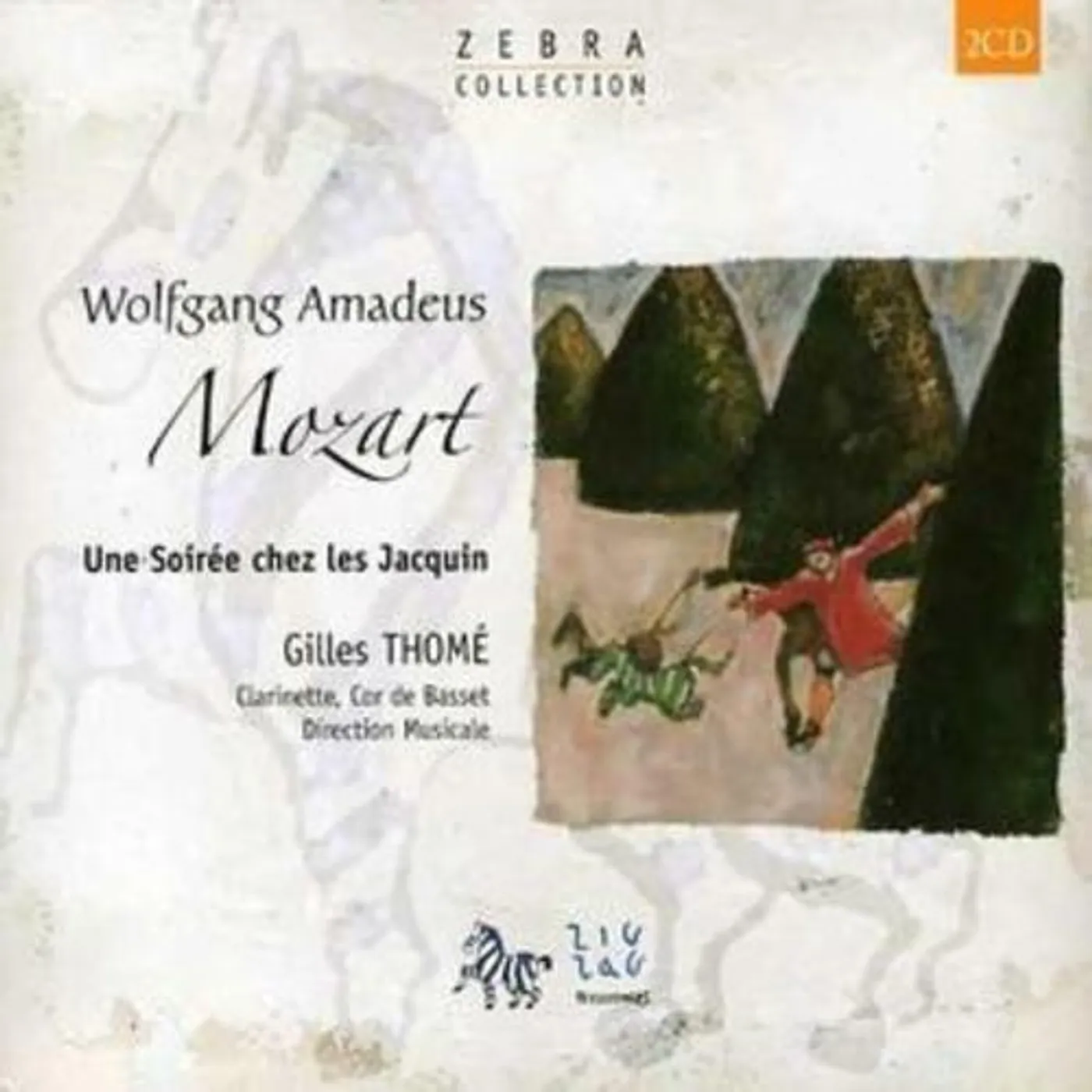 Wolfgang Amadeus Mozart, Ensemble 415 UNE SOIR E CHEZ LES JACQUIN CD