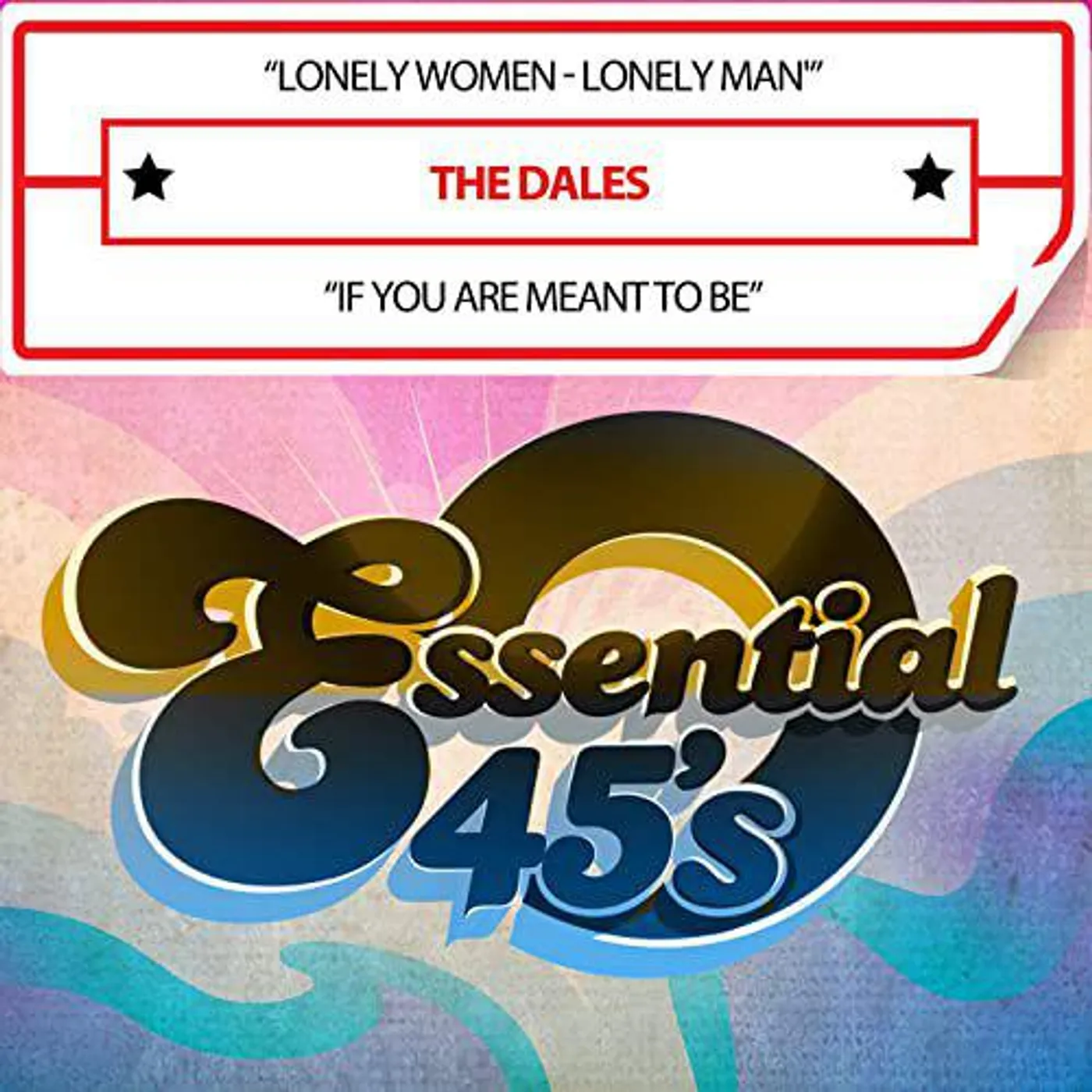 DALES LONELY WOMEN - LONELY MAN / IF YOU ARE MEANT CD