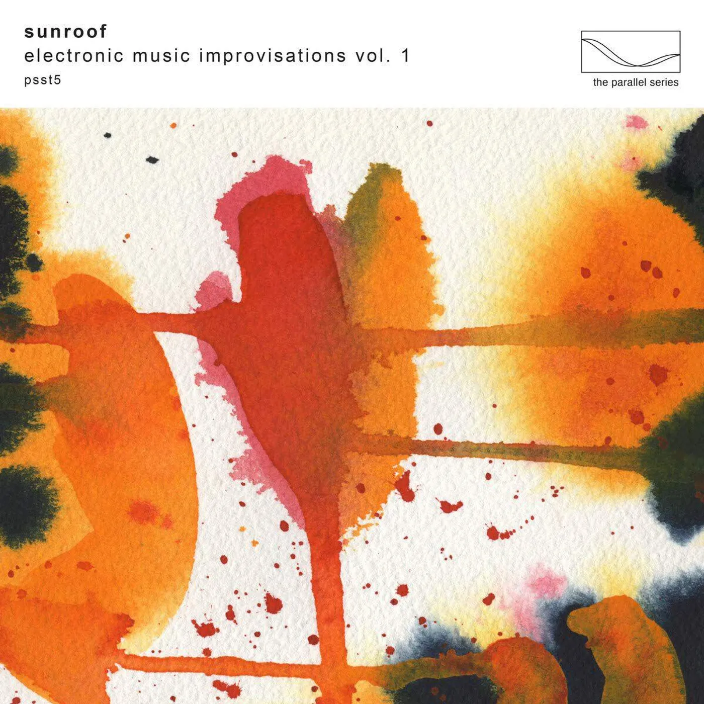 Sunroof ELECTRONIC MUSIC IMPROVISATIONS VOL 1 CD