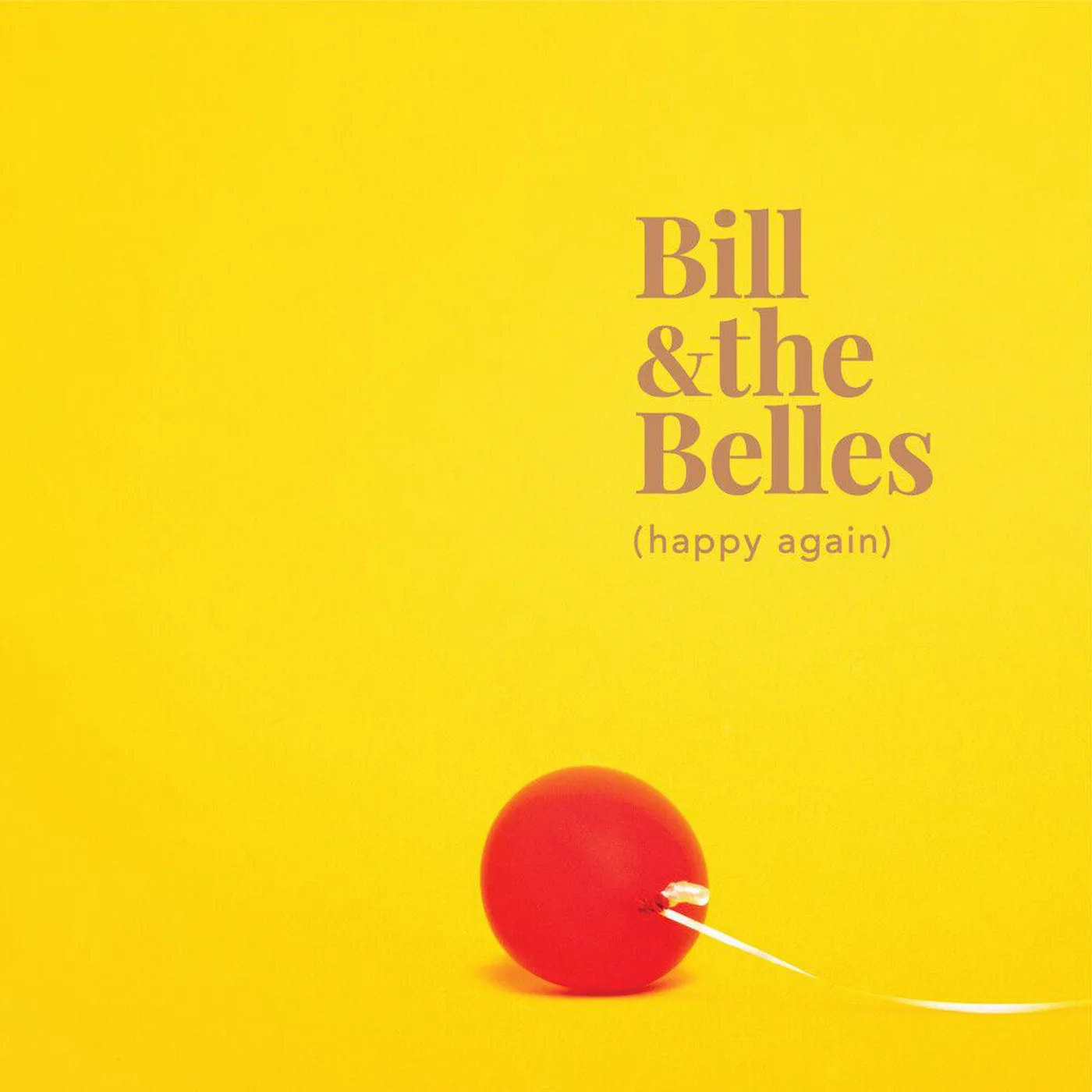 Bill and the Belles HAPPY AGAIN CD