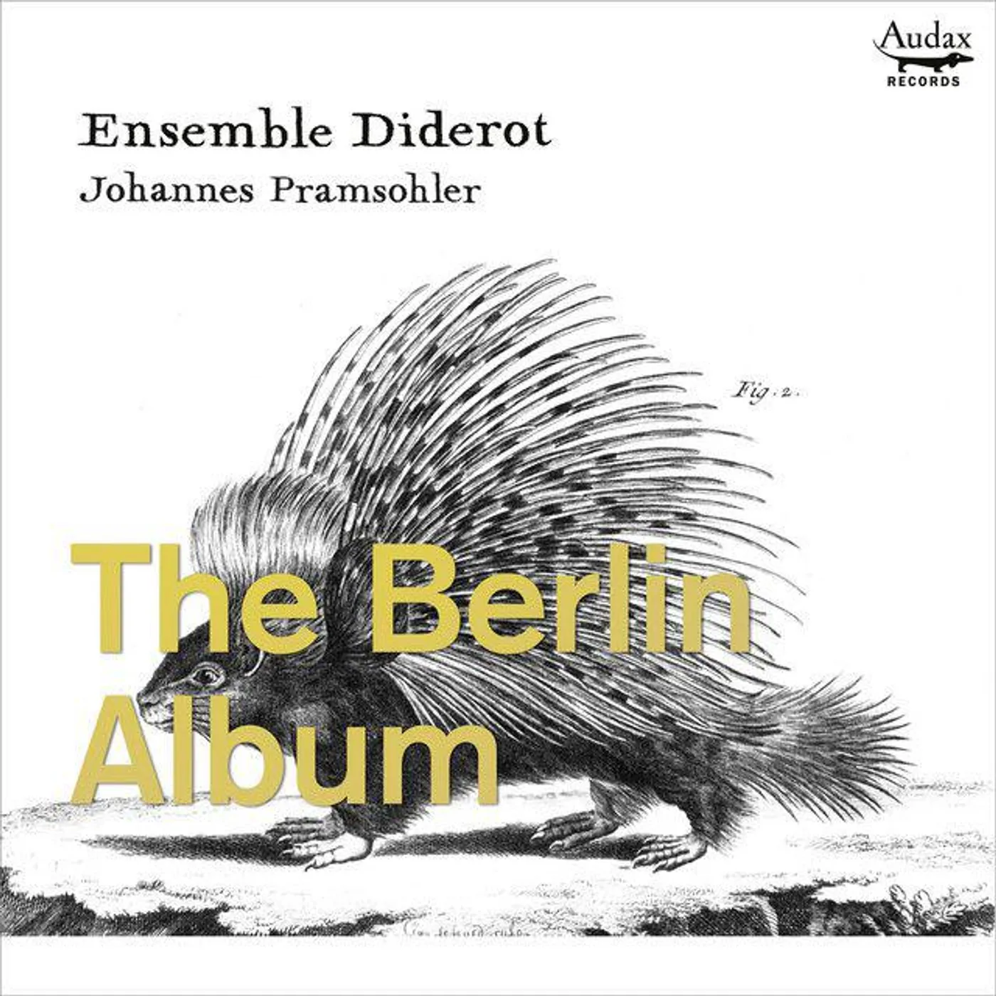 Johannes Pramsohler / Ensemble Diderot BERLIN ALBUM CD