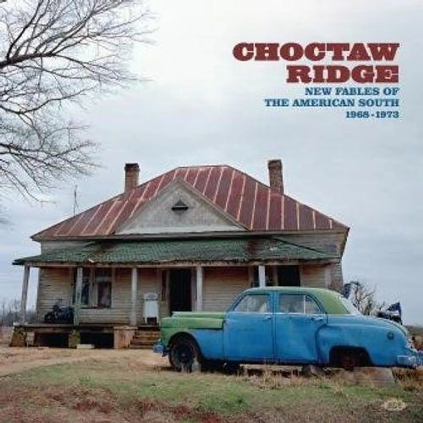 CHOCTAW RIDGE: NEW FABLES OF THE AMERICAN SOUTH Vinyl Record