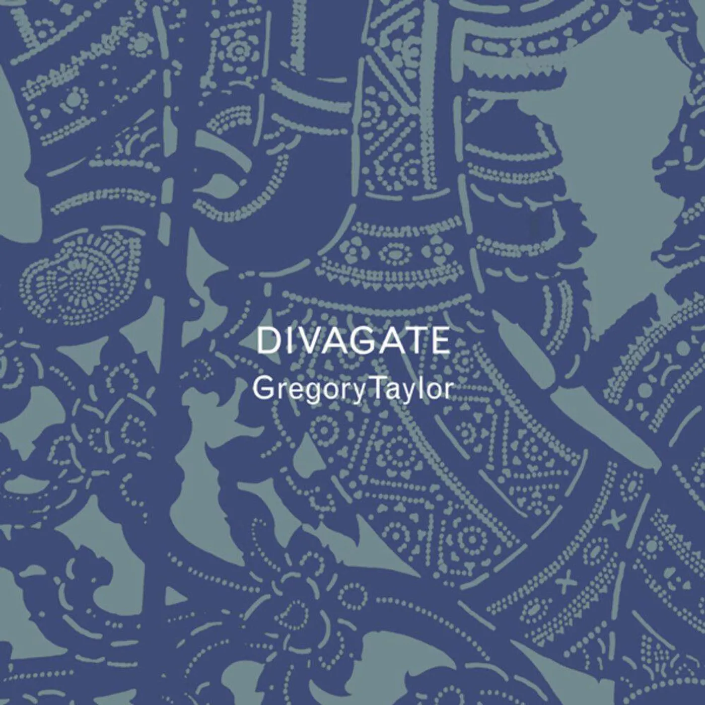Gregory Taylor DIVAGATE CD