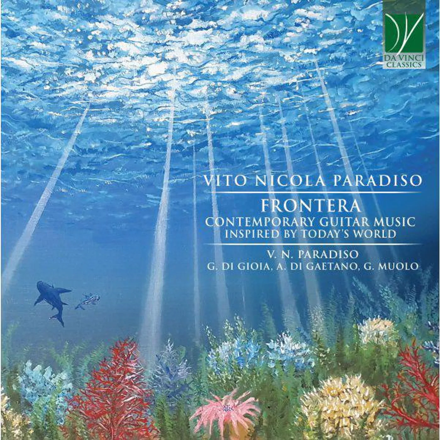Vito Nicola Paradiso FRONTERA: CONTEMPORARY GUITAR MUSIC INSPIRED BY CD