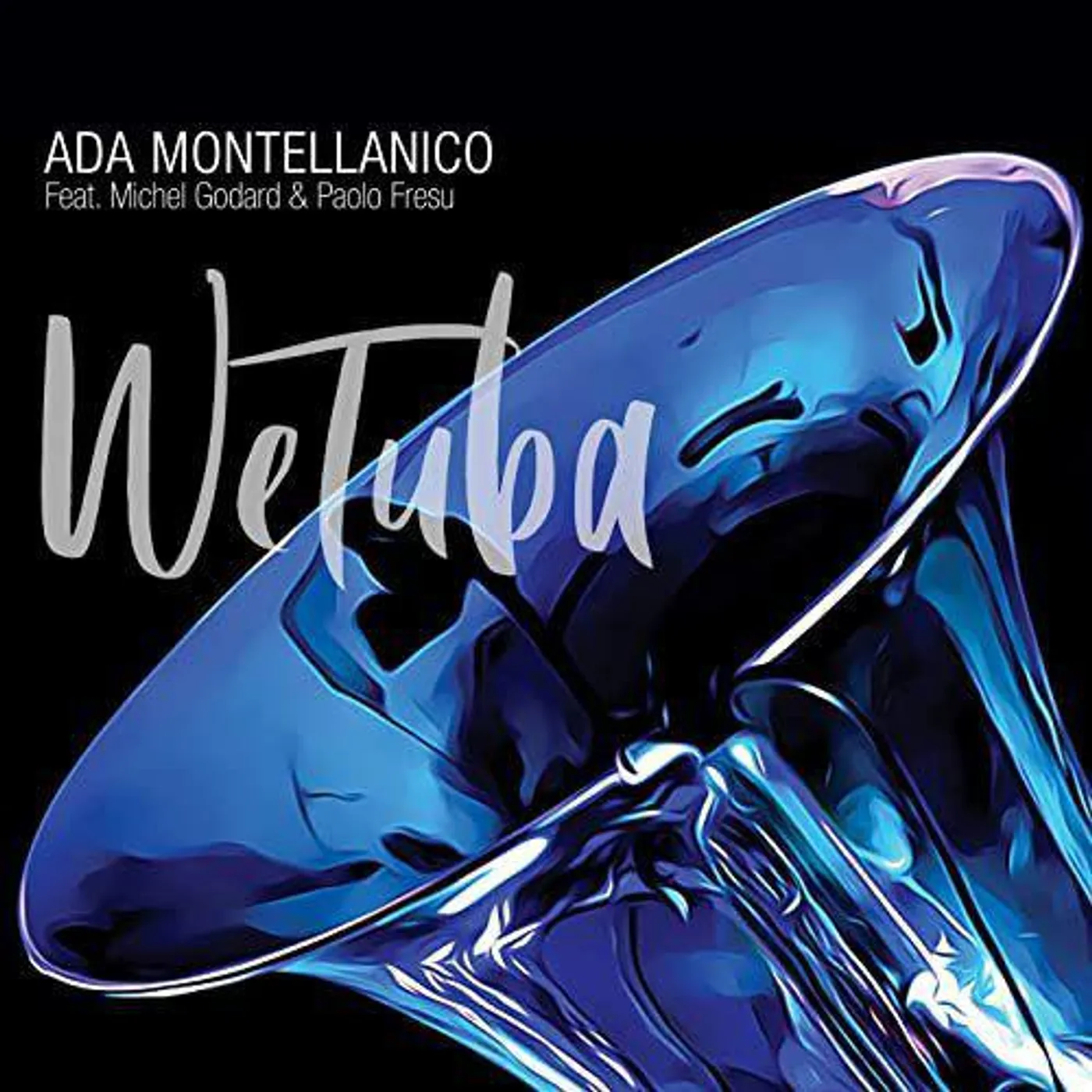 Ada Montellanico WE TUBA CD
