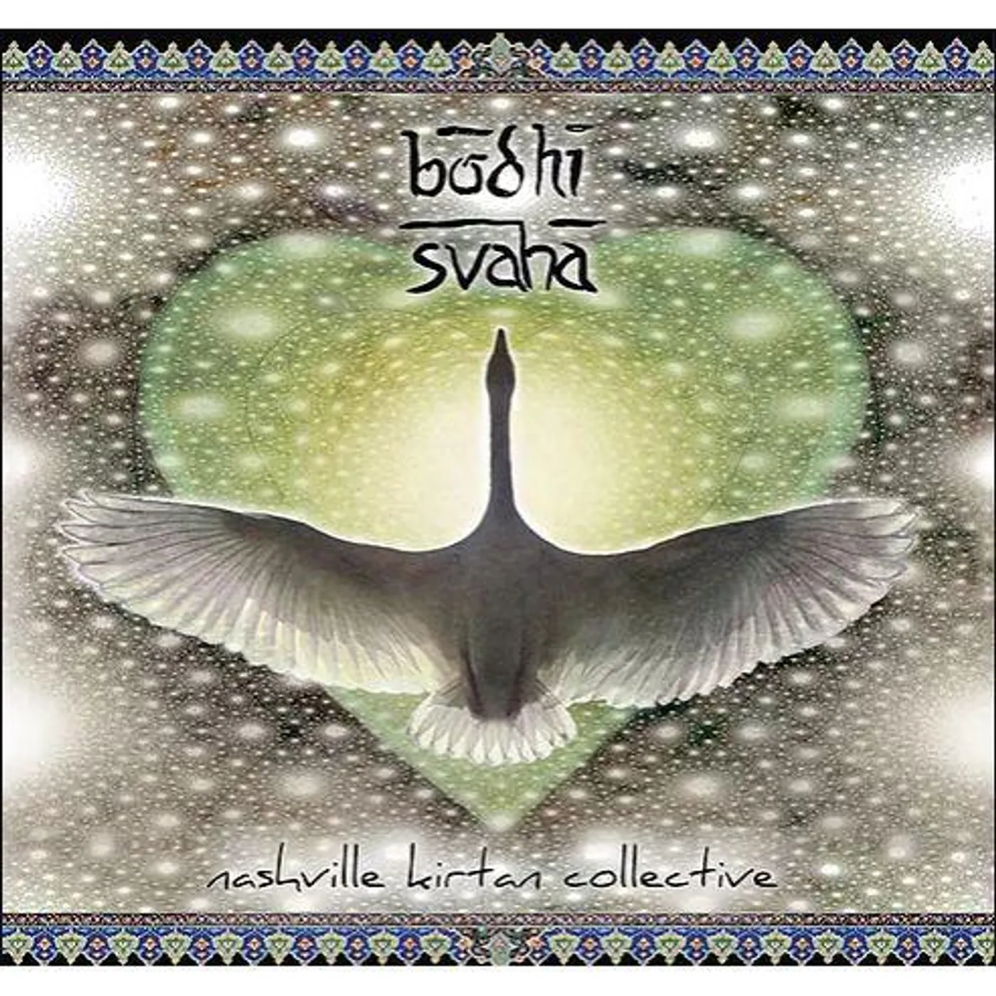 Nashville Kirtan Collective BODHI SVAHA CD
