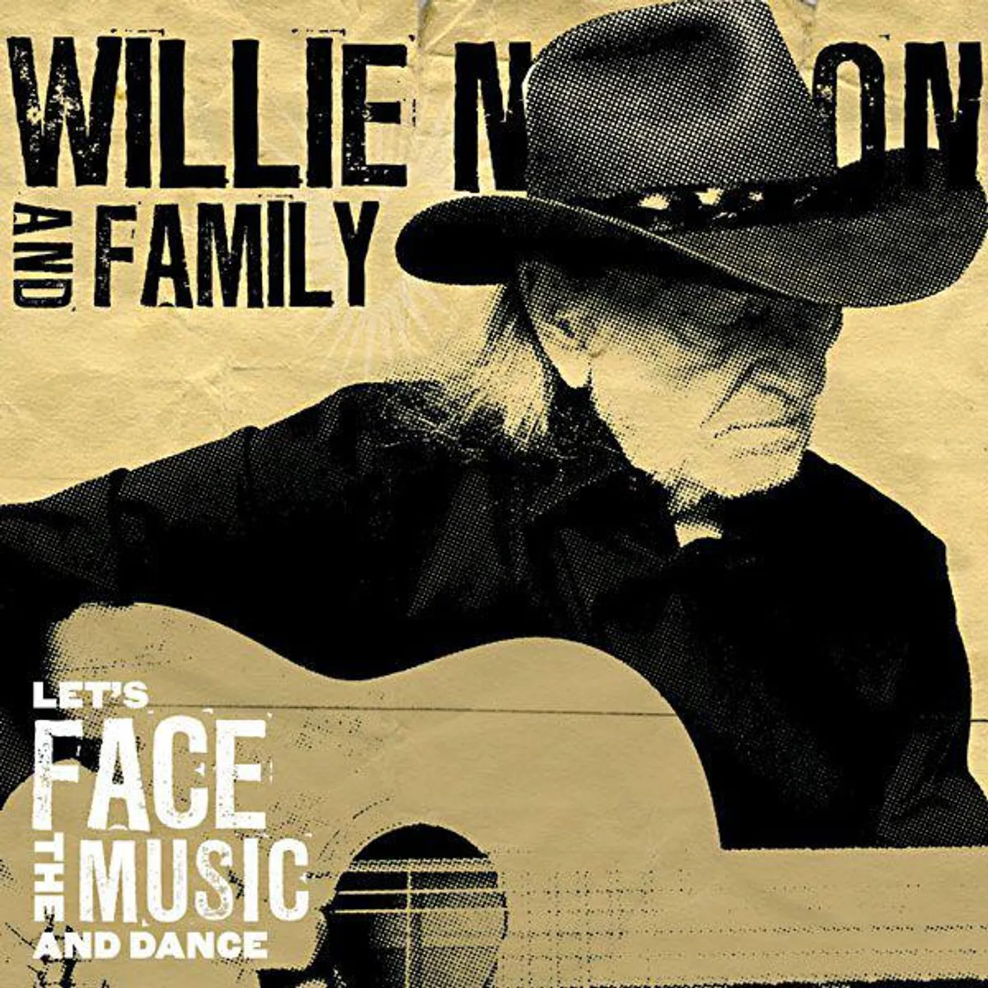 Willie Nelson & Family Let's Face The Music And Dance Vinyl Record