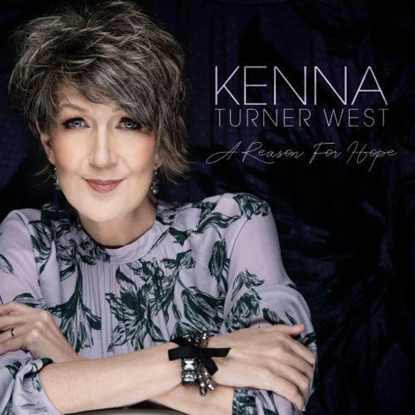 Kenna Turner West REASON FOR HOPE CD