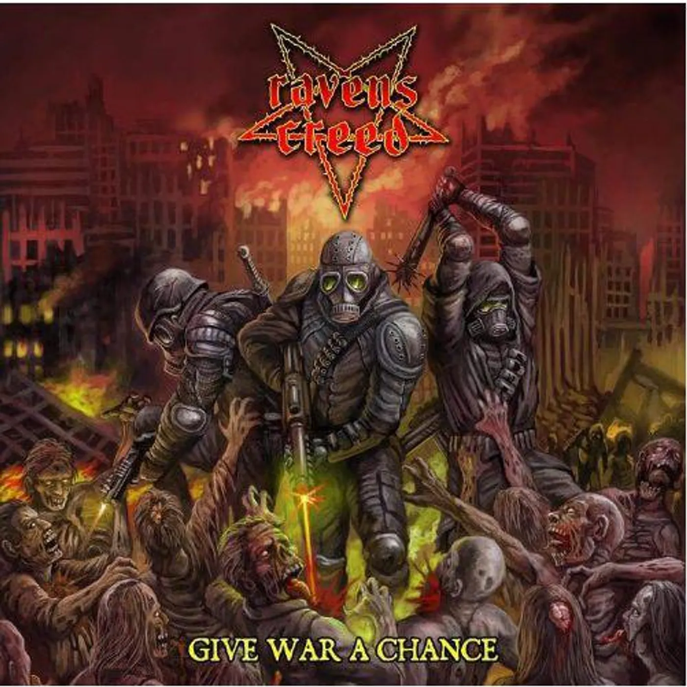 Ravens Creed GIVE WAR A CHANCE CD