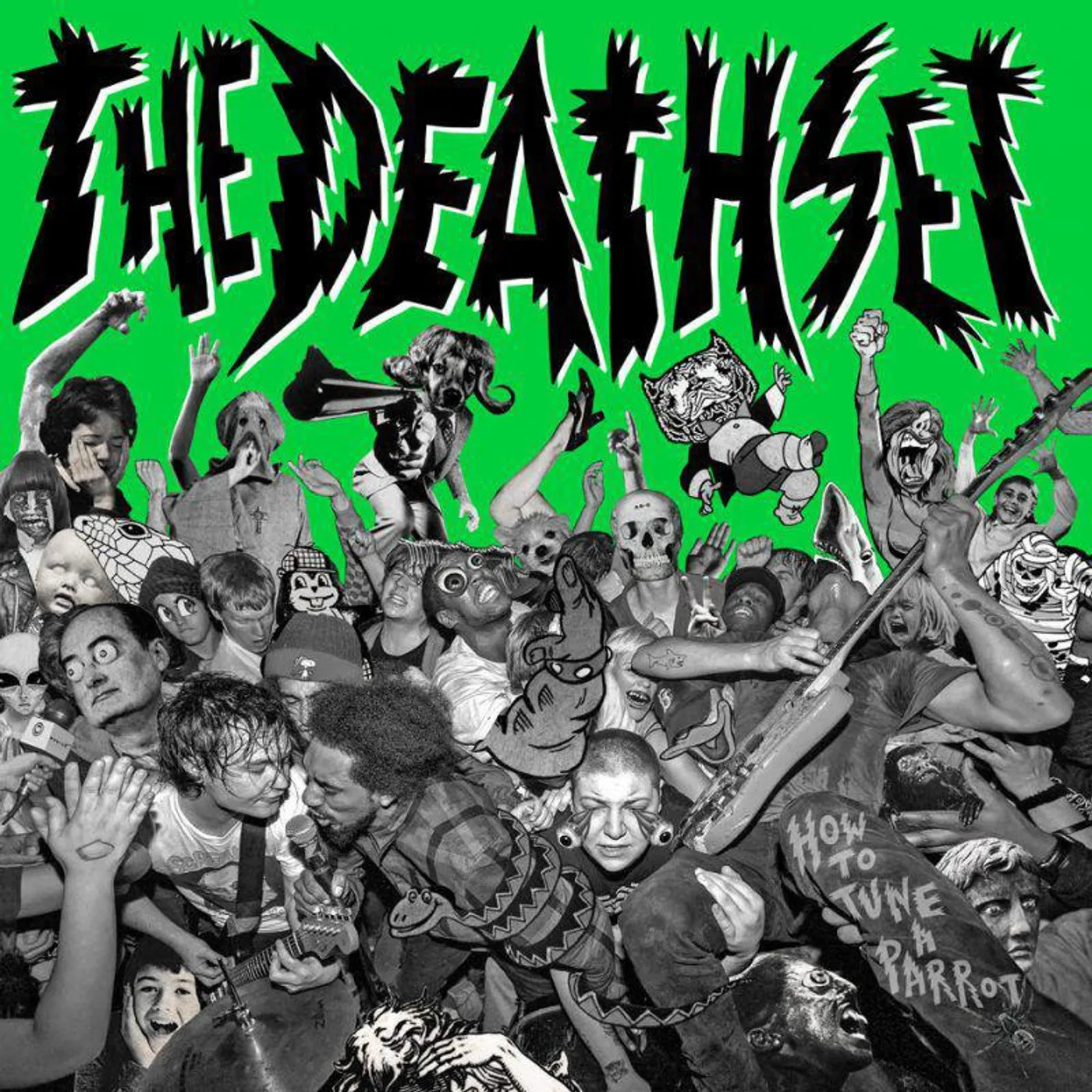 The Death Set HOW TO TUNE A PARROT CD