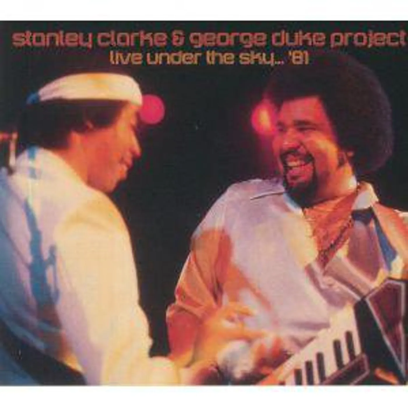 Stanley Clarke & George Duke LIVE UNDER THE SKY 81 CD