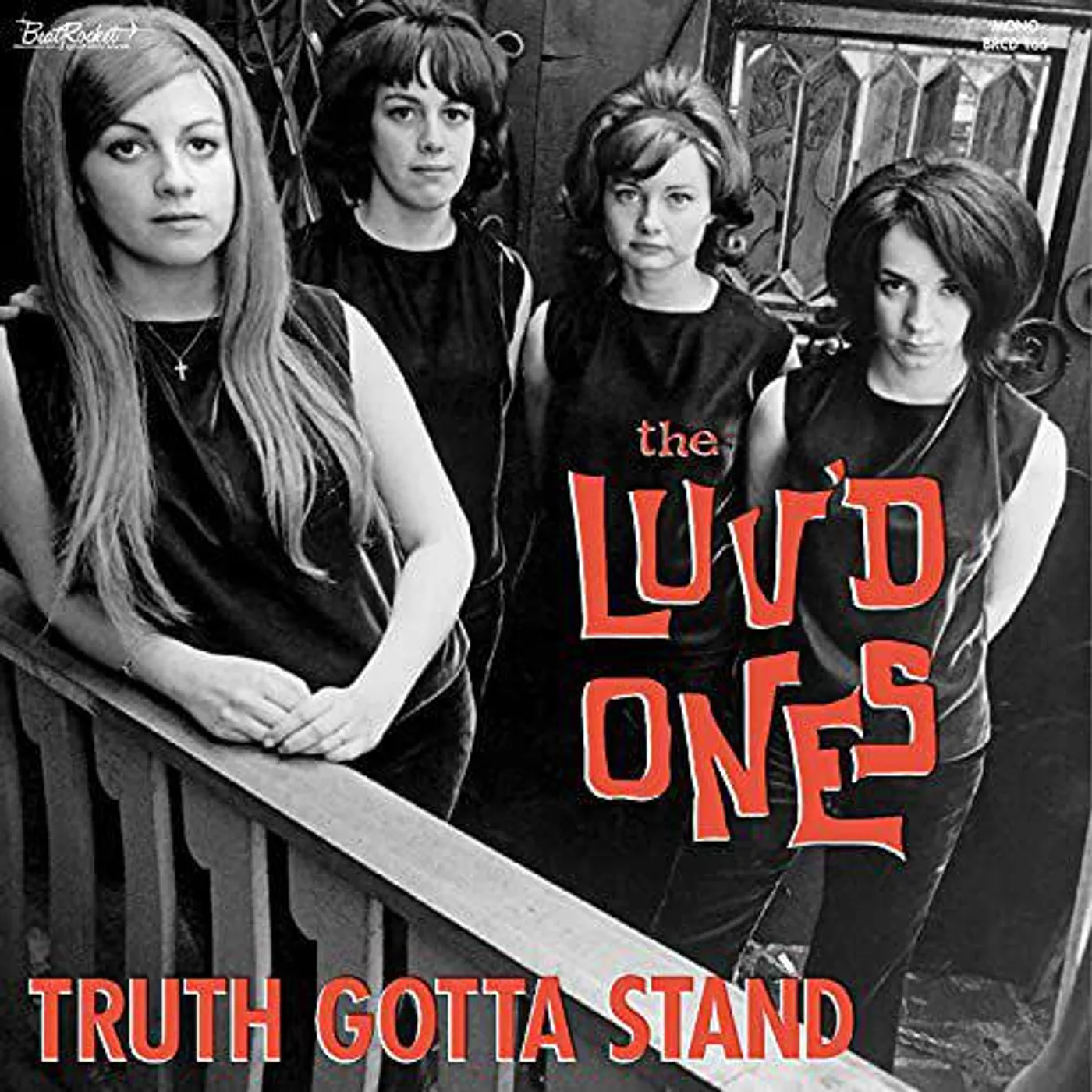 The Luv'd Ones TRUTH GOTTA STAND CD