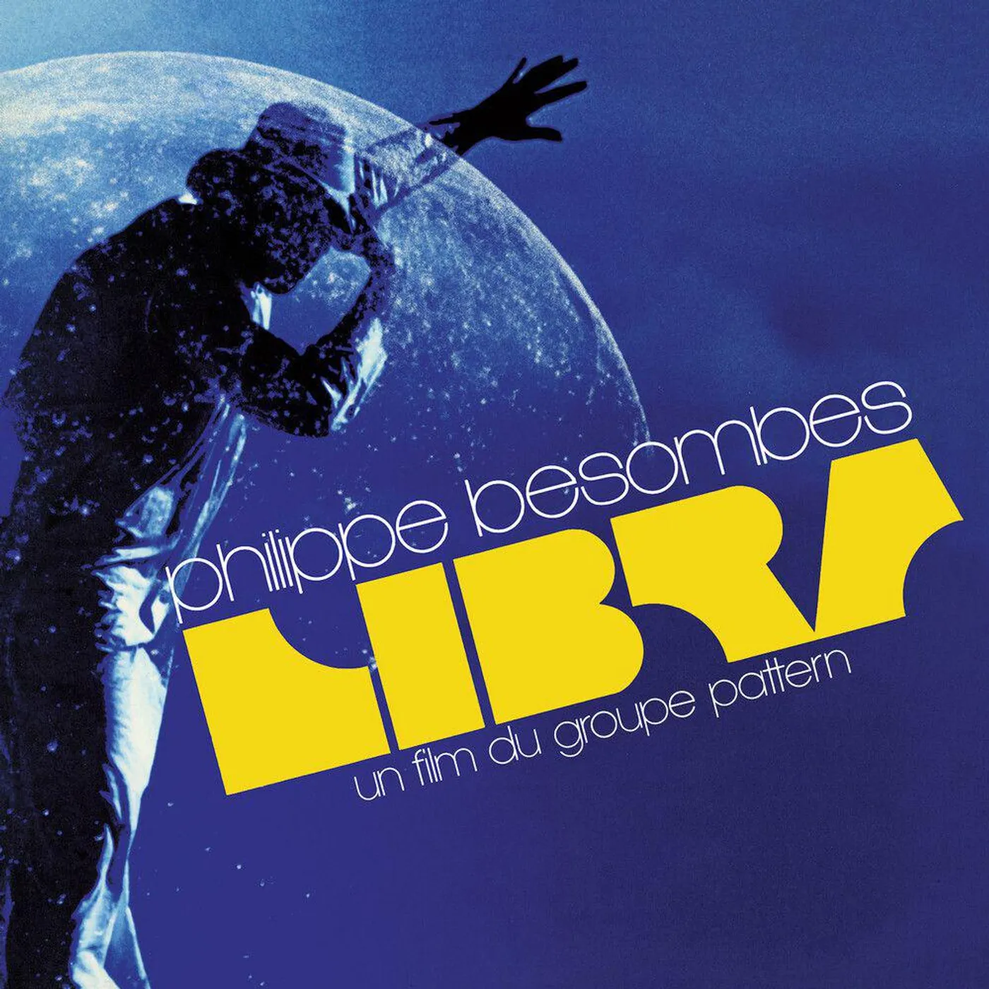 Philippe Besombes LIBRA - UNA FILM DU GROUPE PATTERN (BLUE VINYL) Vinyl Record
