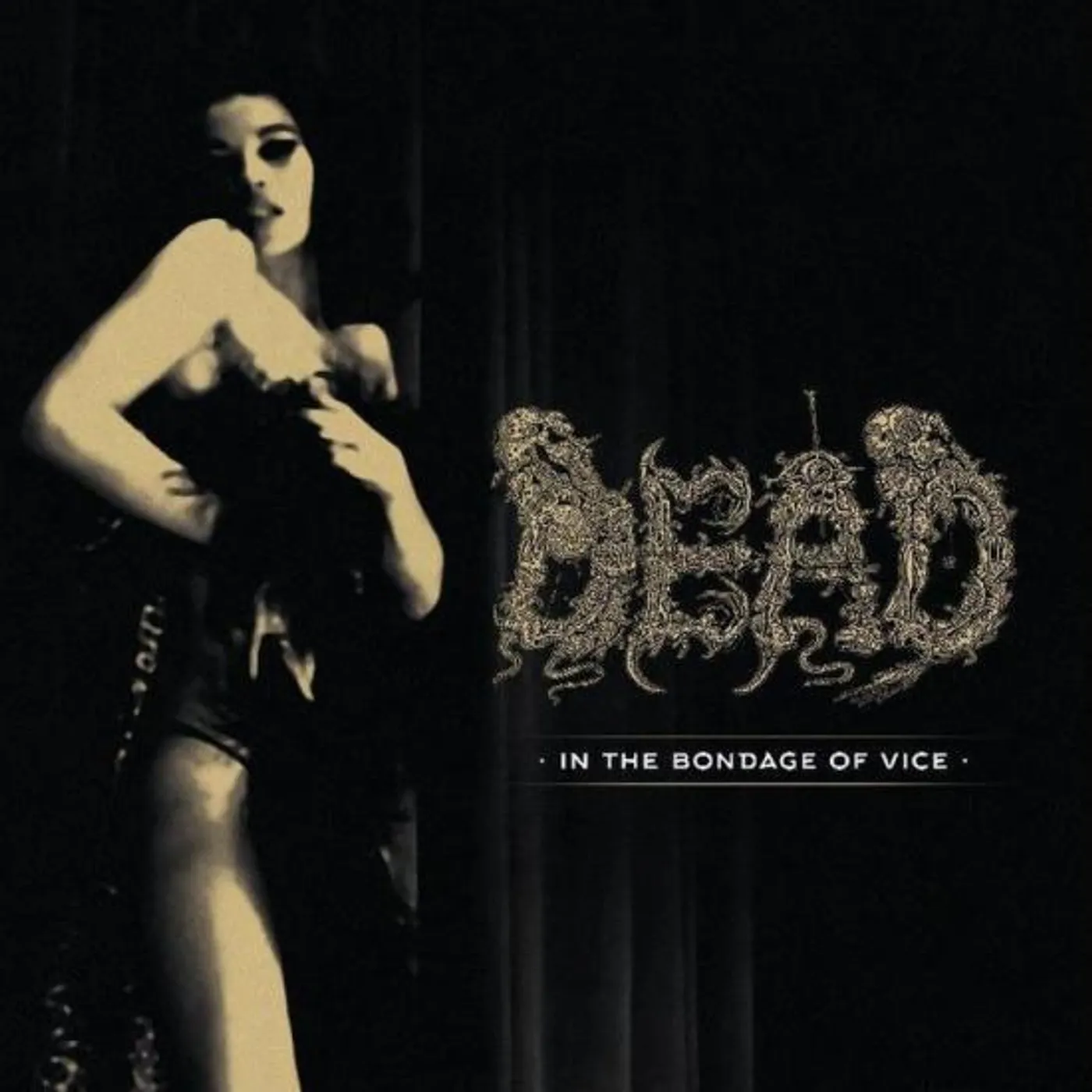 DEAD In The Bondage Of Vice Vinyl Record
