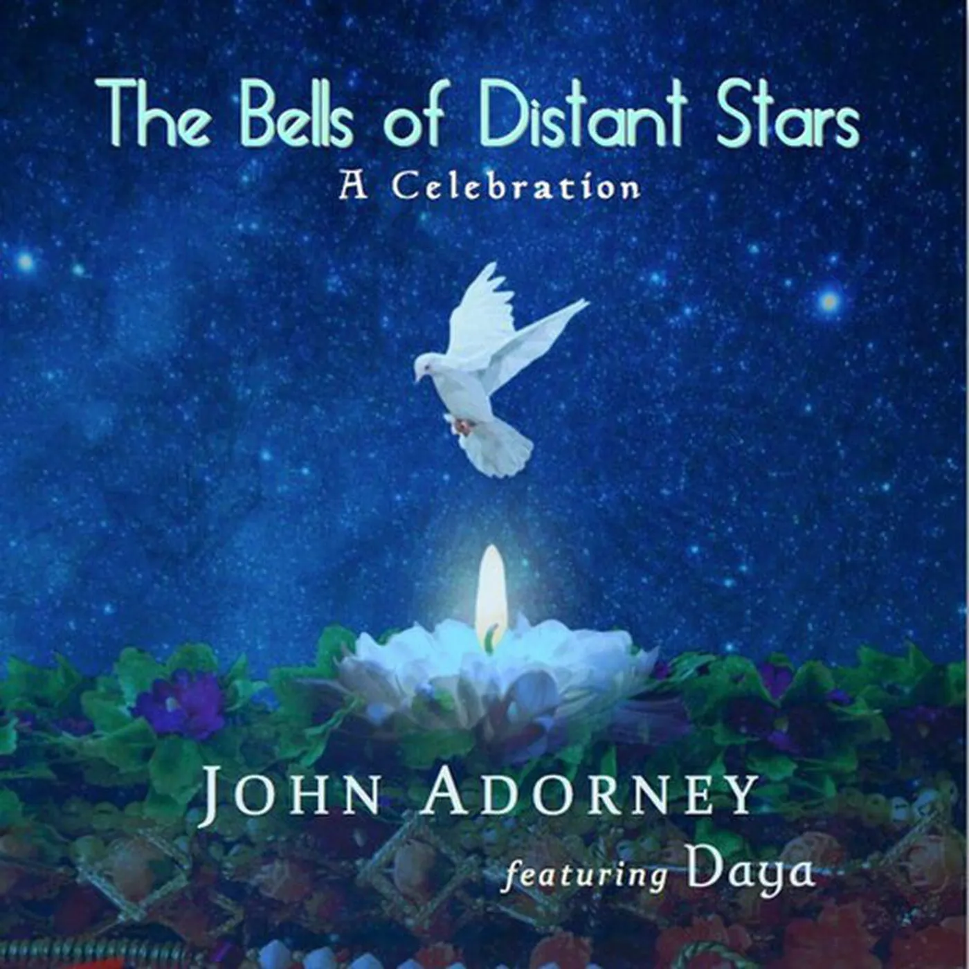 John Adorney BELLS OF DISTANT STARS CD