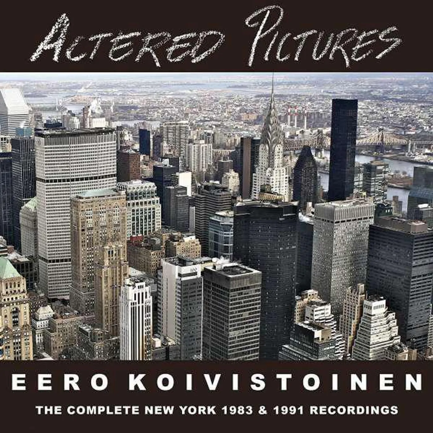 Eero Koivistoinen ALTERED PICTURES - THE COMPLETE NEW YORK SESSIONS CD