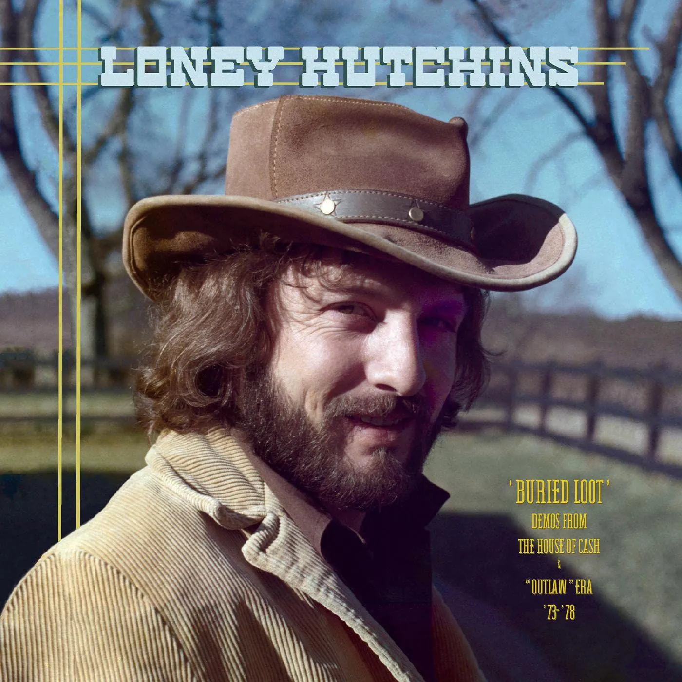 Loney Hutchins BURIED LOOT- DEMOS FROM THE HOUSE OF CASH & OUTLAW ERA, ’73-’78 CD