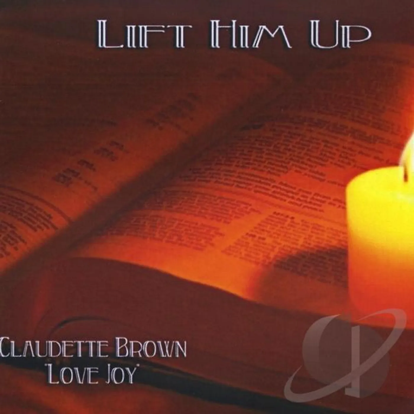 Claudette Brown LIFT HIM UP CD