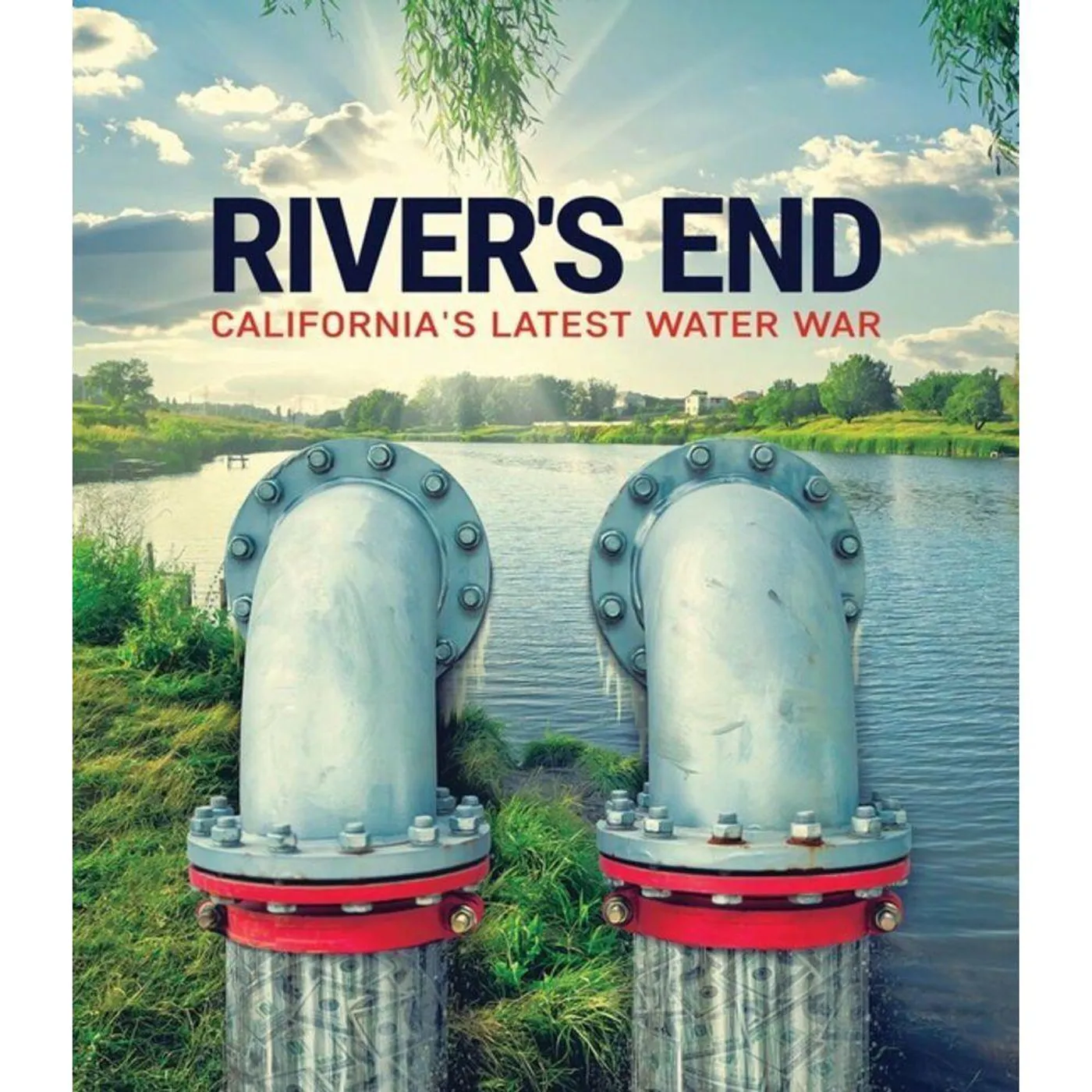 RIVER'S END: CALIFORNIA'S LATEST WATER WAR Blu-ray