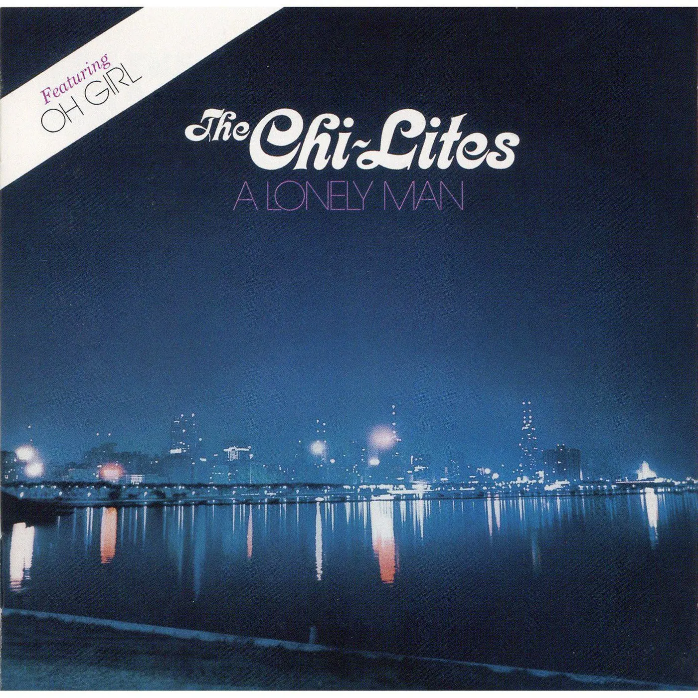 The Chi-Lites LONELY MAN CD