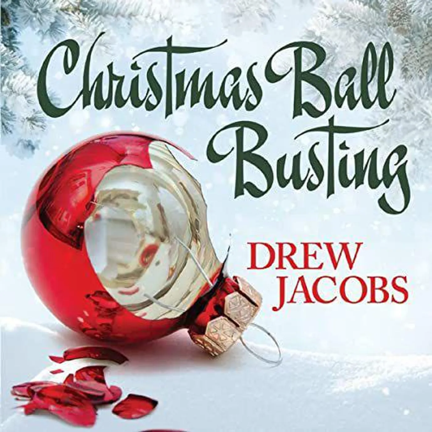 Drew Jacobs CHRISTMAS BALL BUSTING CD