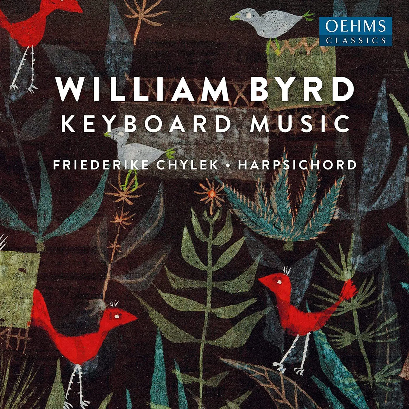 Byrd / Chylek KEYBOARD WORKS CD