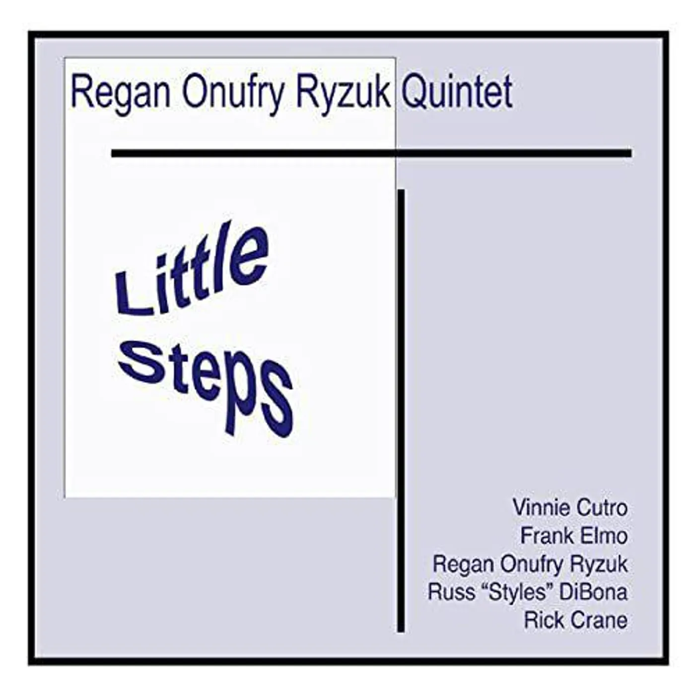 Regan Onufry Ryzuk Quintet
